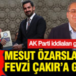 ak-parti-iddialari-gucleniyor-chpden-istifa-eden-mesut-ozarslandan-fevzi-cakira-gorev-qht6k6sQ
